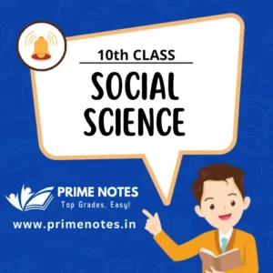10th Class Social Science Notes